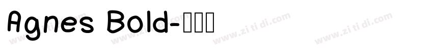 Agnes Bold字体转换